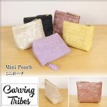 Mini Pouch <br>~j|[` <br>J[rOgCuX <br>Carving Tribes <br>yJ[rOV[Yz